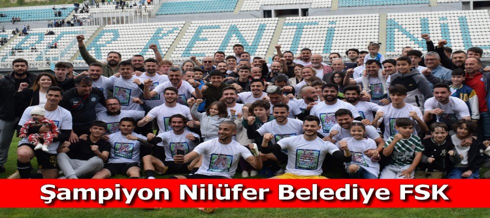 Şampiyon Nilüfer Belediye FSK